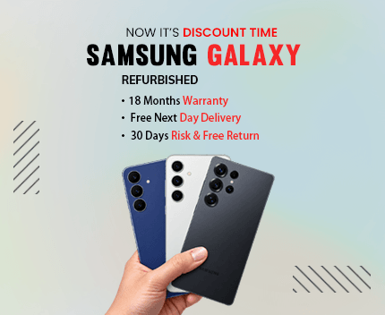 Refurbished Samsung Galaxy - Now it's discount time