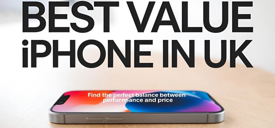 Best Value iPhone 2024 UK