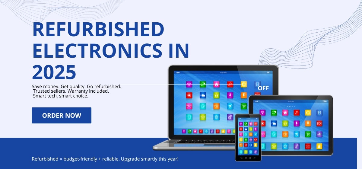 refurbished electronics in 2025