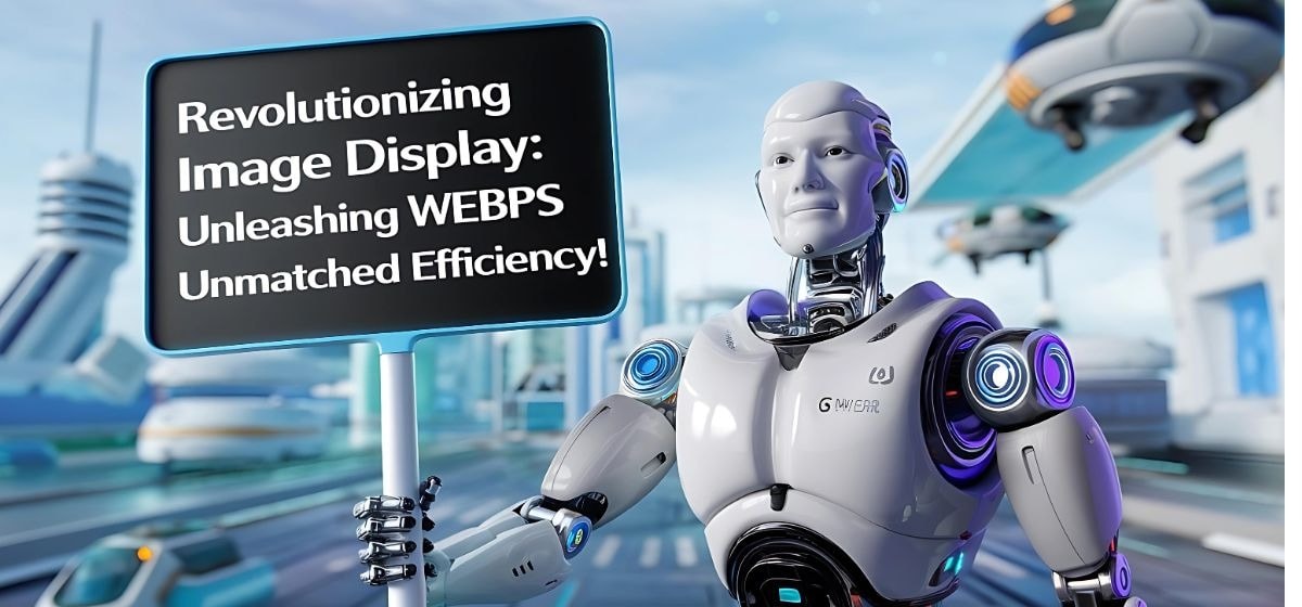 WebPs Unmatched Efficiency!