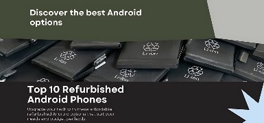 Top 10 Best Refurbished Android Phones