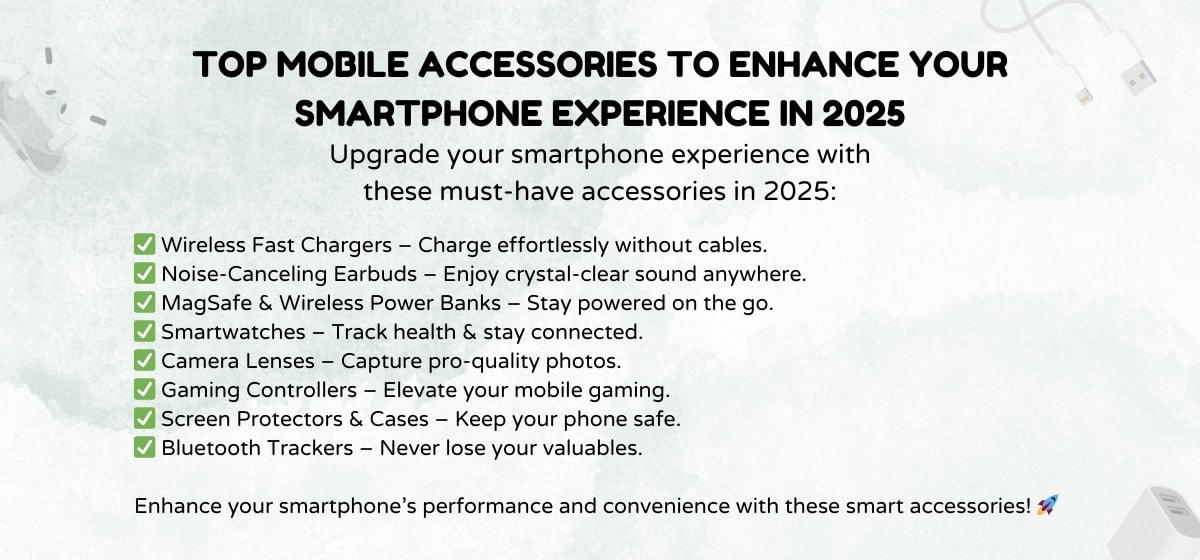 the top mobile accessories for 2025