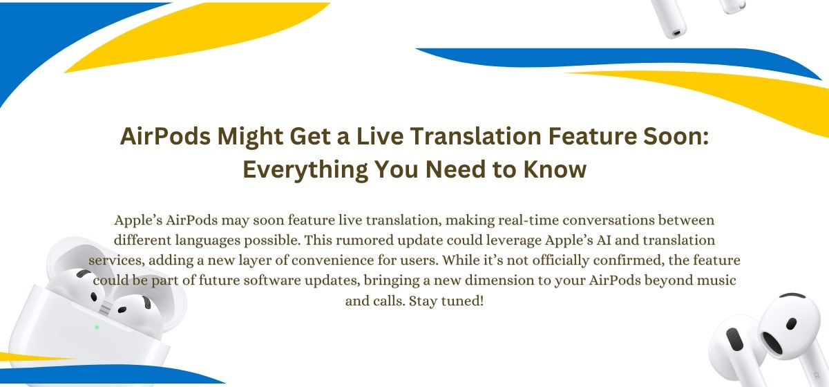 AirPods Might Get a Live Translation