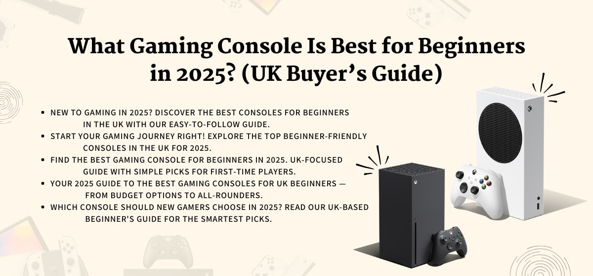 Gaming Console Is Best for Beginners