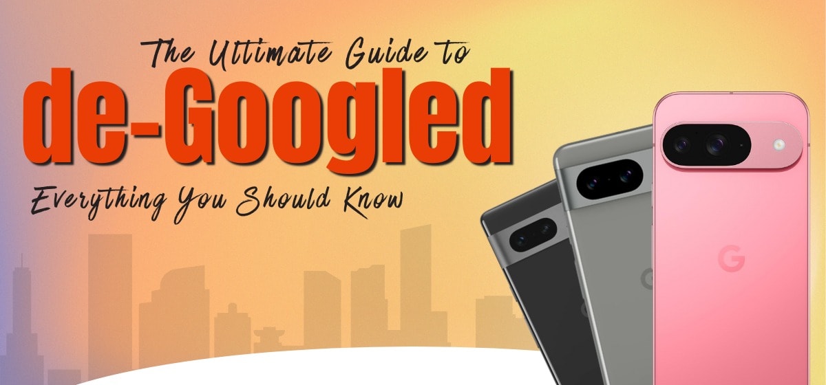 What Is a DeGoogled Phone
