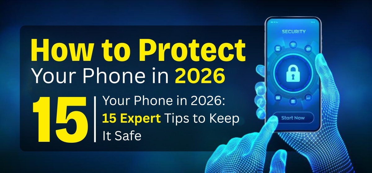 how to protect your phone